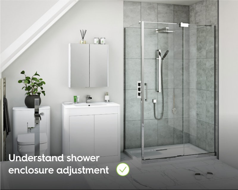 Understand shower enclosure adjustment