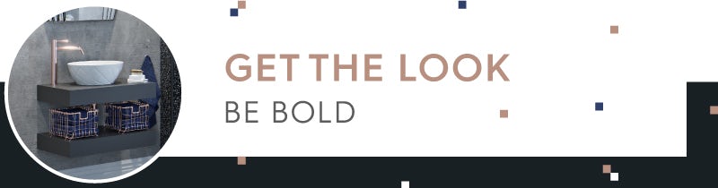 Get the Look: Be Bold