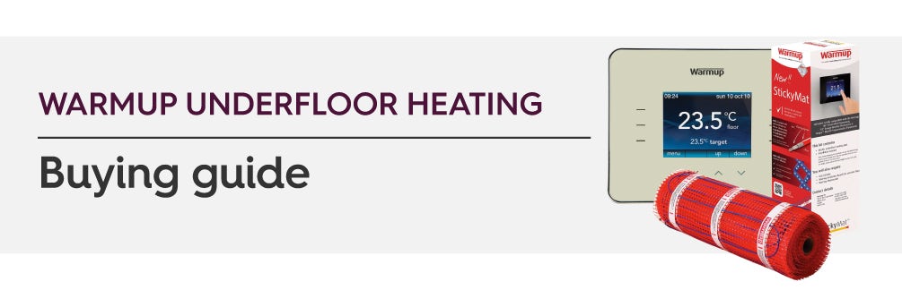 Warmup underfloor heating buying guide