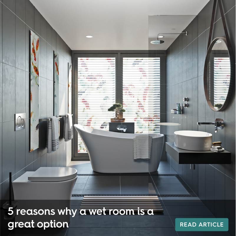 5 reasons why a wet room is a great option