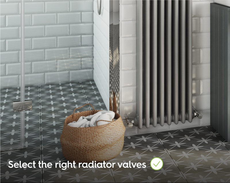 Select the right radiator valves